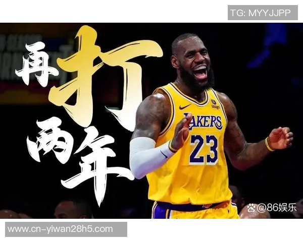 詹姆斯计划继续征战NBA预计至少再战一个赛季